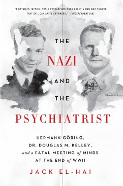 The Nazi and the Psychiatrist - El-Hai, Jack