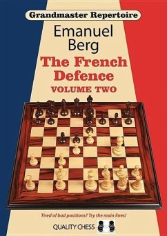 Grandmaster Repertoire 15: The French Defence - Berg, Emanuel