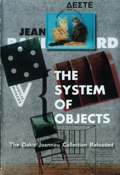 The System of Objects: The Dakis Joannou Collection Reloaded