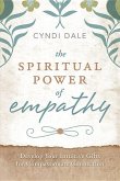 The Spiritual Power of Empathy