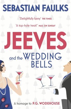 Jeeves and the Wedding Bells - Faulks, Sebastian