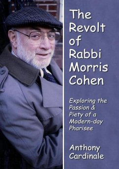 Revolt of Rabbi Morris Cohen - Cardinale, Anthony