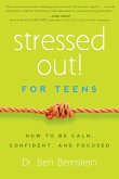 Stressed Out! for Teens