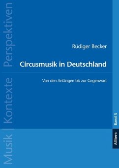 Circusmusik in Deutschland - Becker, Rüdiger