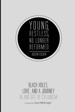 Young, Restless, No Longer Reformed - Fischer, Austin