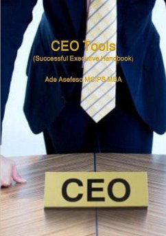 CEO Tools (Successful Executive Handbook) - Asefeso MCIPS MBA, Ade