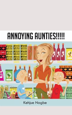 Annoying Aunties!!!!! - Nagbe, Kehjue