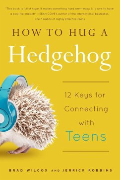 How to Hug a Hedgehog - Wilcox, Brad; Robbins, Jerrick