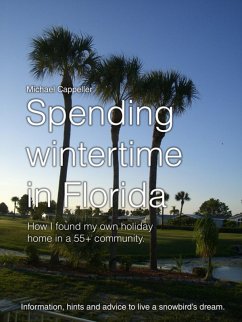 Spending wintertime in Florida (eBook, ePUB) - Cappeller, Michael