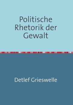 Cover Politische Rhetorik der Gewalt (eBook, ePUB)