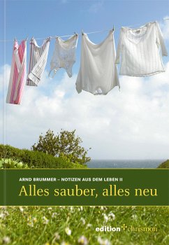 Alles sauber, alles neu (eBook, ePUB) - Brummer, Arnd