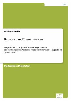 Radsport und Immunsystem - Schmidt, Achim