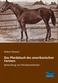 Das Pferdebuch des amerikanischen Farmers