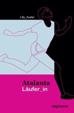 Atalanta Läufer_in - Axster, Lilly