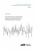 Zur Ermittlung eines stochastischen Reibwerts und dessen Einfluss auf reibungserregte Schwingungen