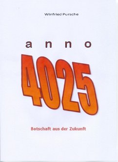 anno 4025 (eBook, ePUB) - Pursche, Winfried