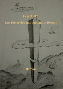 Cover Der Ritter der unbeugsamen Frucht (eBook, ePUB)