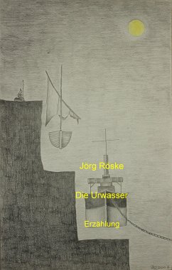 Die Urwasser (eBook, ePUB) - Röske, Jörg