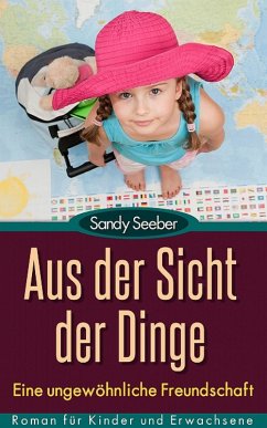 Aus der Sicht der Dinge (eBook, ePUB) - Seeber, Sandy