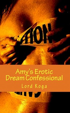 Cover Amy's Erotic Dream Confessional (eBook, ePUB)