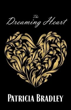 The Dreaming Heart - Bradley, Patricia