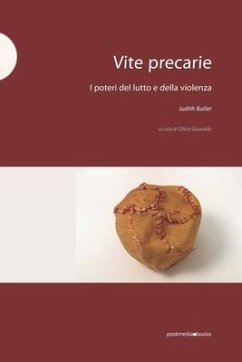 Vite precarie: I poteri del lutto e della violenza - Butler, Judith