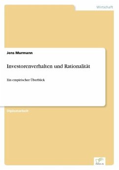 Investorenverhalten und Rationalität - Murmann, Jens