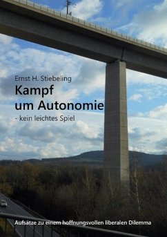 Kampf um Autonomie - Stiebeling, Ernst H.
