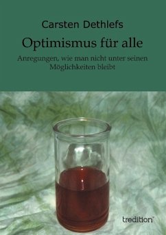Optimismus für alle - Dethlefs, Carsten