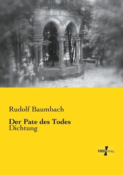 Der Pate des Todes - Baumbach, Rudolf