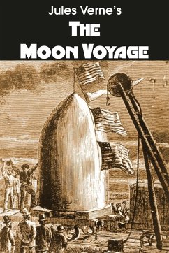 The Moon Voyage - Verne, Jules