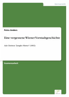 Eine vergessene Wiener Vorstadtgeschichte - Anders, Petra