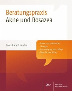 Akne und Rosazea - Schneider, Monika