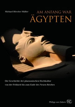 Am Anfang war Ägypten (eBook, PDF) - Höveler-Müller, Michael