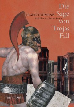 Die Sage von Trojas Fall (eBook, ePUB) - Fühmann, Franz
