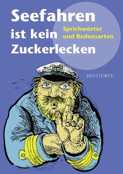 Seefahren ist kein Zuckerlecken (eBook, ePUB) - Richey, Werner