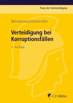 Verteidigung bei Korruptionsfällen (eBook, ePUB) - Bernsmann, Klaus; Gatzweiler, Norbert