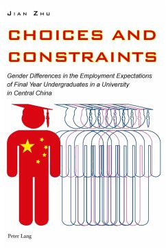 Choices and Constraints - Zhu, Jian