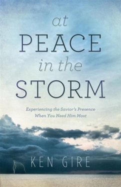 At Peace in the Storm (eBook, ePUB) - Gire, Ken