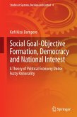 Social Goal-Objective Formation, Democracy and National Interest