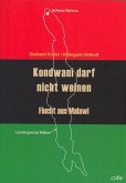 Kondwani darf nicht weinen Kondwani darf nicht weinen