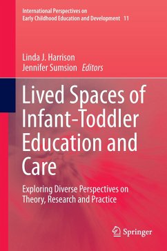 Lived Spaces of Infant-Toddler Education and Care