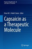 Capsaicin as a Therapeutic Molecule Capsaicin as a Therapeutic Molecule
