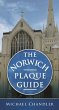 The Norwich Plaque Guide (eBook, ePUB) - Bild 1