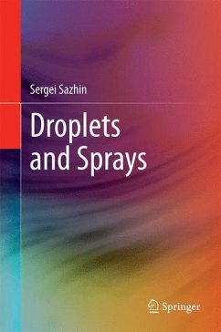 Droplets and Sprays - Sazhin, Sergei