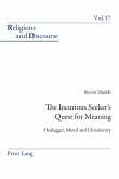 The Incurious Seeker¿s Quest for Meaning