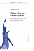 Subversion ou conformisme ?