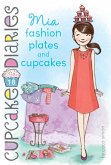 Mia Fashion Plates and Cupcakes (eBook, ePUB)