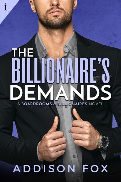 The Billionaire's Demands (eBook, ePUB) - Fox, Addison