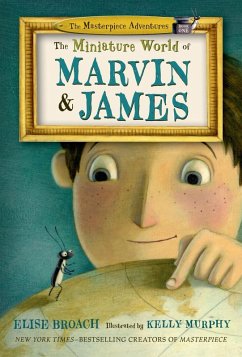 The Miniature World of Marvin & James (eBook, ePUB) - Broach, Elise